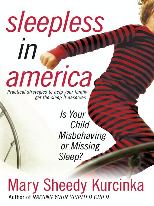 Title details for Sleepless in America by Mary Sheedy Kurcinka - Available